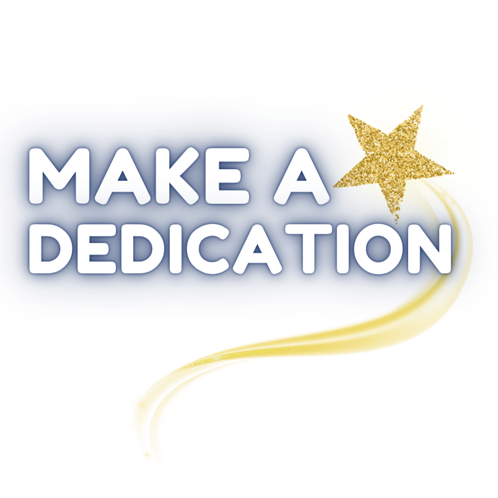 Text saying "Make a Dedication" with a shooting star wrapping over