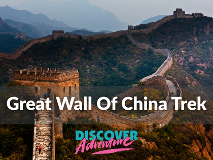 Picture of the great wall of china with text "great wall of china trek" over and "Discover Adventure" logo over it